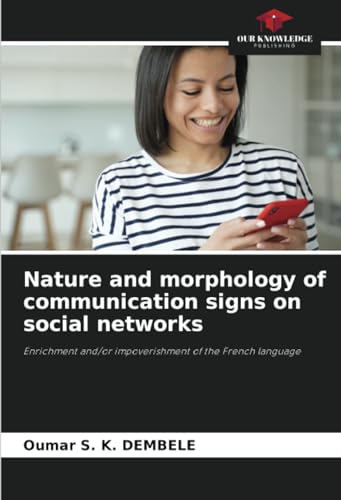 Stock image for Nature and morphology of communication signs on social networks for sale by BuchWeltWeit Ludwig Meier e.K.