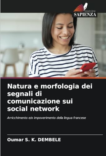 Stock image for Natura e morfologia dei segnali di comunicazione sui social network for sale by BuchWeltWeit Ludwig Meier e.K.