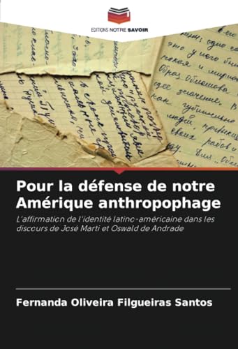 Stock image for Pour la dfense de notre Amrique anthropophage (Paperback) for sale by Grand Eagle Retail