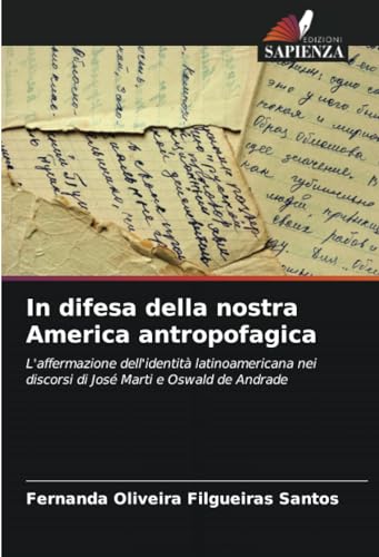 Stock image for In difesa della nostra America antropofagica (Paperback) for sale by Grand Eagle Retail