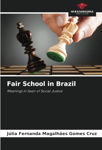 Stock image for Fair School in Brazil for sale by BuchWeltWeit Ludwig Meier e.K.