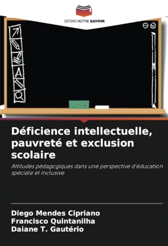 Beispielbild fr Dficience intellectuelle, pauvret et exclusion scolaire (Paperback) zum Verkauf von Grand Eagle Retail