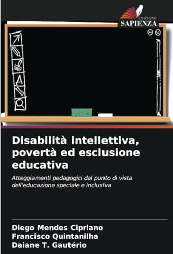 Beispielbild fr Disabilit intellettiva, povert ed esclusione educativa (Paperback) zum Verkauf von Grand Eagle Retail