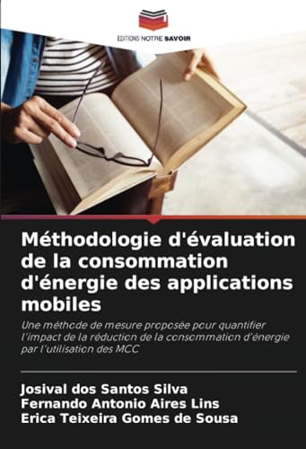 Stock image for Mthodologie d'valuation de la consommation d'nergie des applications mobiles for sale by Books Puddle