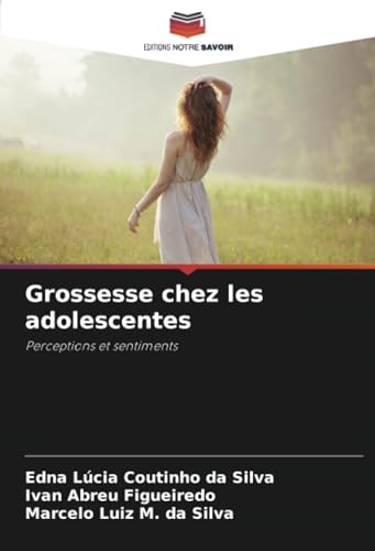 Stock image for Grossesse chez les adolescentes (Paperback) for sale by Grand Eagle Retail