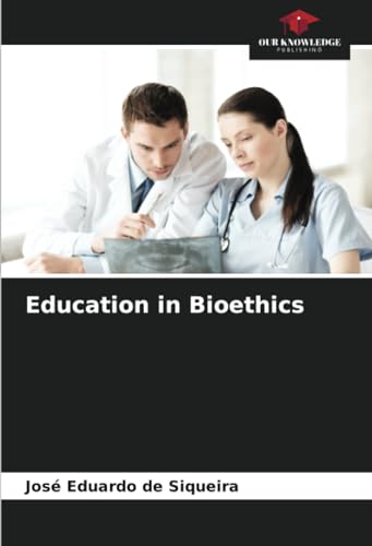 Beispielbild fr Education in Bioethics zum Verkauf von BuchWeltWeit Ludwig Meier e.K.