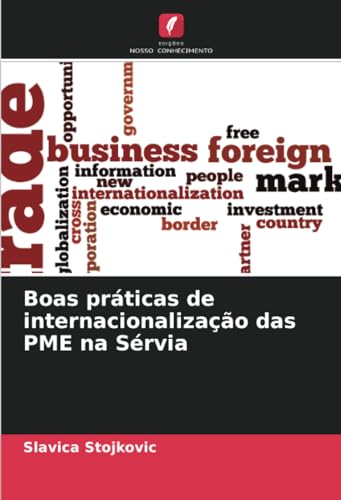 Stock image for Boas prticas de internacionalizao das PME na Srvia for sale by BuchWeltWeit Ludwig Meier e.K.
