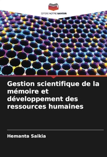 Stock image for Gestion scientifique de la mmoire et dveloppement des ressources humaines for sale by BuchWeltWeit Ludwig Meier e.K.