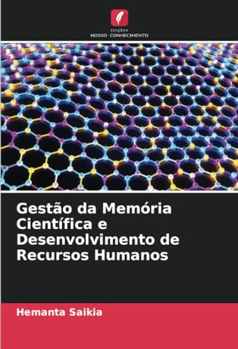 Stock image for Gesto da Memria Cientfica e Desenvolvimento de Recursos Humanos for sale by BuchWeltWeit Ludwig Meier e.K.