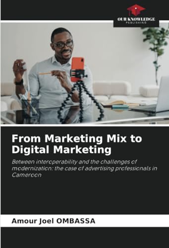 Stock image for From Marketing Mix to Digital Marketing for sale by GreatBookPrices
