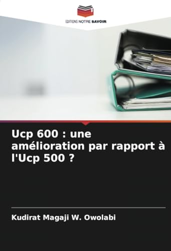 Imagen de archivo de Ucp 600 : une amlioration par rapport  l'Ucp 500 ? a la venta por BuchWeltWeit Ludwig Meier e.K.