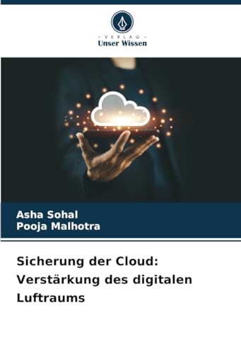 Stock image for Sicherung der Cloud: Verst rkung des digitalen Luftraums (German Edition) for sale by Mispah books
