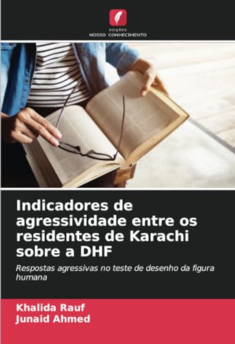 Stock image for Indicadores de agressividade entre os residentes de Karachi sobre a DHF for sale by BuchWeltWeit Ludwig Meier e.K.