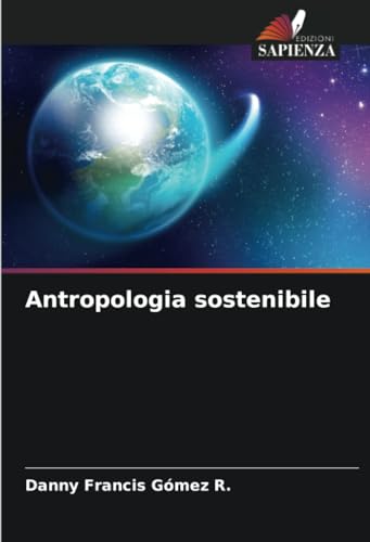 Stock image for Antropologia sostenibile for sale by GreatBookPrices