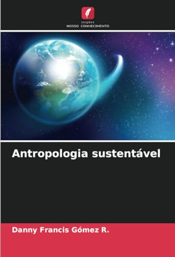 Stock image for Antropologia sustentvel for sale by GreatBookPrices
