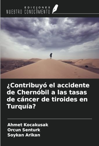 9786207341252: Contribuy el accidente de Chernbil a las tasas de cncer de tiroides en Turqua?