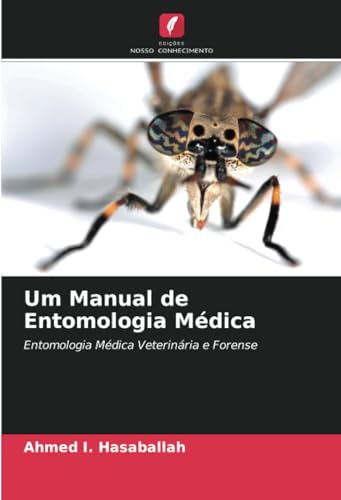 Stock image for Um Manual de Entomologia Mdica for sale by BuchWeltWeit Ludwig Meier e.K.