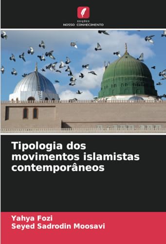 Stock image for Tipologia dos movimentos islamistas contemporneos for sale by BuchWeltWeit Ludwig Meier e.K.