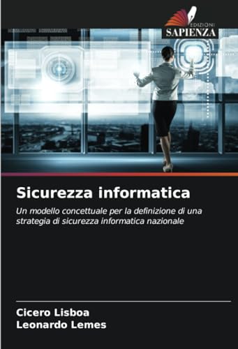Stock image for Sicurezza informatica for sale by BuchWeltWeit Ludwig Meier e.K.