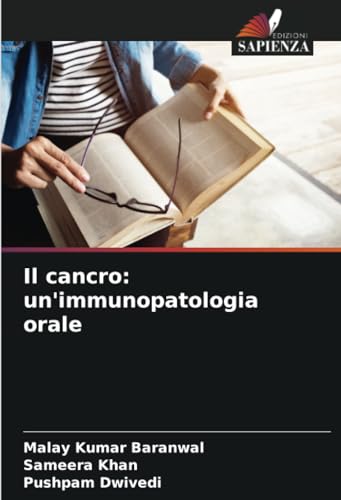 Beispielbild fr Il cancro: un'immunopatologia orale zum Verkauf von GreatBookPrices