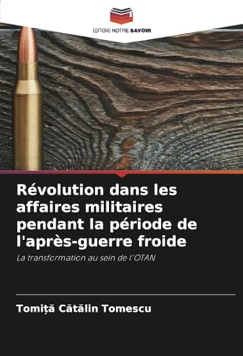 Beispielbild fr Rvolution dans les affaires militaires pendant la priode de l'aprs-guerre froide zum Verkauf von BuchWeltWeit Ludwig Meier e.K.