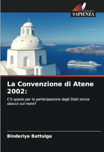 Imagen de archivo de La Convenzione di Atene 2002: a la venta por BuchWeltWeit Ludwig Meier e.K.