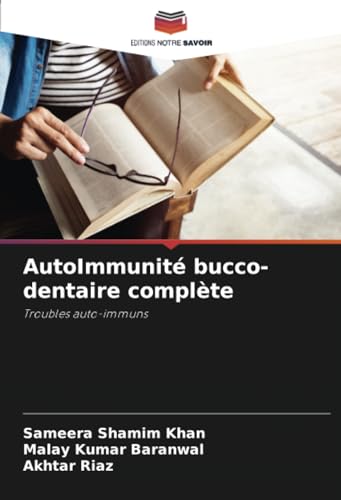 Beispielbild fr AutoImmunit bucco-dentaire complte (French Edition) zum Verkauf von NEWBOOKSHOP