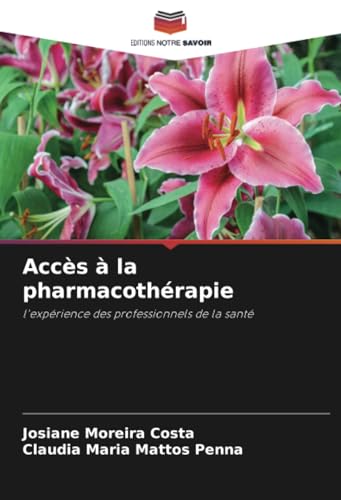 Stock image for Accs  la pharmacothrapie for sale by BuchWeltWeit Ludwig Meier e.K.