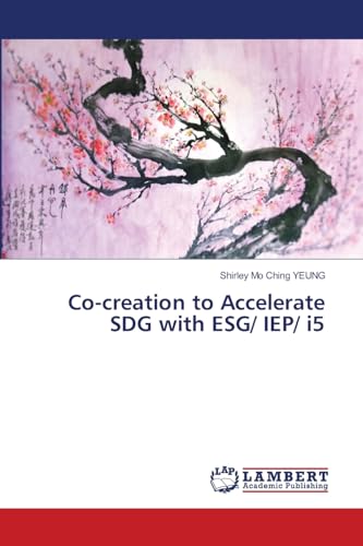 9786207458004: Co-creation to Accelerate SDG with ESG/ IEP/ i5