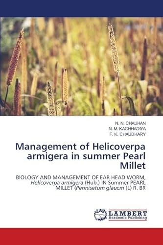 Stock image for Management of Helicoverpa armigera in summer Pearl Millet for sale by Mispah books