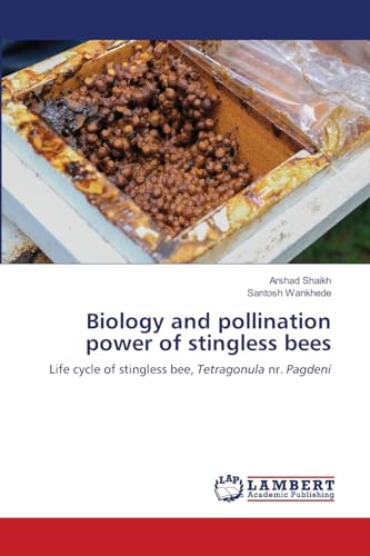 Stock image for Biology and pollination power of stingless bees for sale by BuchWeltWeit Ludwig Meier e.K.