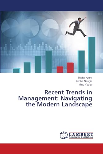 Beispielbild fr Recent Trends in Management: Navigating the Modern Landscape zum Verkauf von BuchWeltWeit Ludwig Meier e.K.