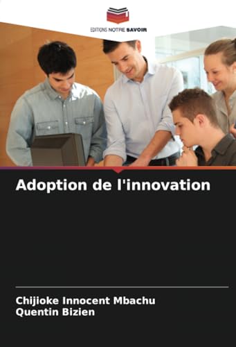 Imagen de archivo de Adoption de l'innovation a la venta por BuchWeltWeit Ludwig Meier e.K.