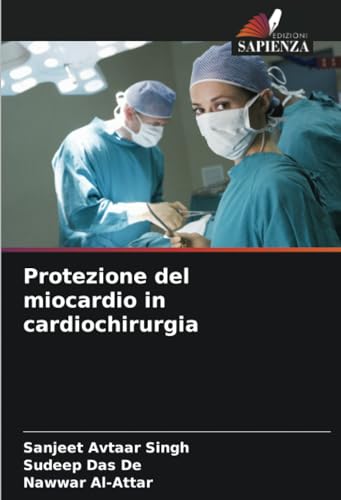 Stock image for Protezione del miocardio in cardiochirurgia for sale by BuchWeltWeit Ludwig Meier e.K.