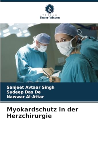 Stock image for Myokardschutz in der Herzchirurgie for sale by BuchWeltWeit Ludwig Meier e.K.