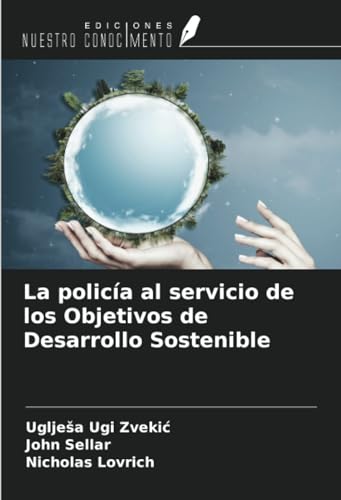 9786207538317: La polica al servicio de los Objetivos de Desarrollo Sostenible