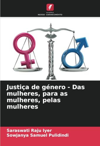 Immagine dell'editore per Justia de gnero - Das mulheres, para as mulheres, pelas mulheres (Portuguese Edition) venduto da California Books