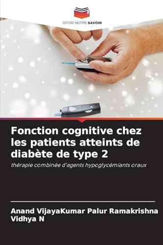 Stock image for Fonction cognitive chez les patients atteints de diabte de type 2 (French Edition) for sale by Ria Christie Collections