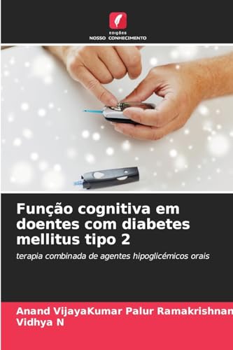 Stock image for Funo cognitiva em doentes com diabetes mellitus tipo 2 (Portuguese Edition) for sale by Ria Christie Collections