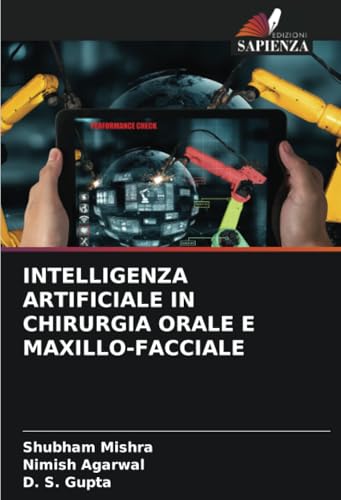 Beispielbild fr INTELLIGENZA ARTIFICIALE IN CHIRURGIA ORALE E MAXILLO-FACCIALE (Italian Edition) zum Verkauf von Ria Christie Collections