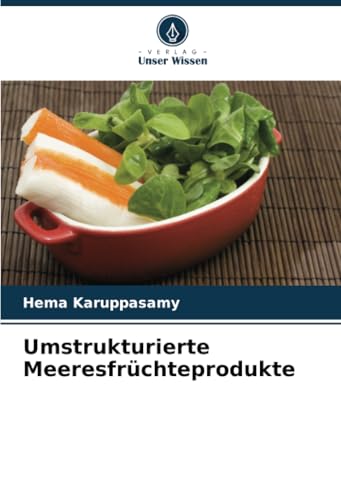 Immagine dell'editore per Umstrukturierte Meeresfrchteprodukte venduto da BuchWeltWeit Ludwig Meier e.K.