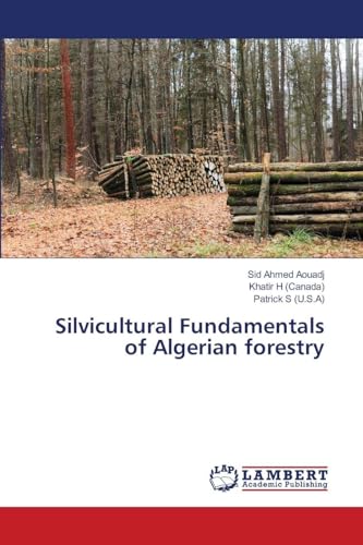 Stock image for Silvicultural Fundamentals of Algerian forestry for sale by PBShop.store US