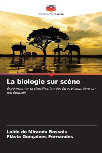 Stock image for La biologie sur sc�ne for sale by California Books