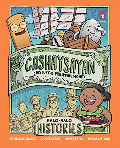 Imagen de archivo de CASHAYSAYAN: A History of Philippine Money a la venta por Ammareal