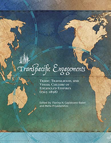 9786218028227: Transpacific Engagements: Trade, Translation, and Visual Culture of Entangled Empires (1565–1898)