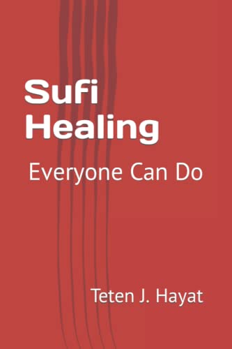 Imagen de archivo de Sufi Healing: Everyone Can Do a la venta por Books Unplugged