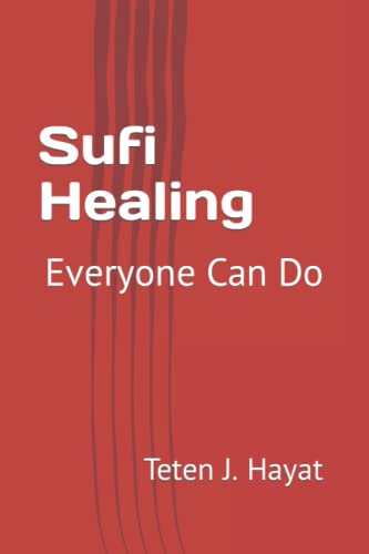 Stock image for Sufi Healing: Everyone Can Do for sale by Books Unplugged