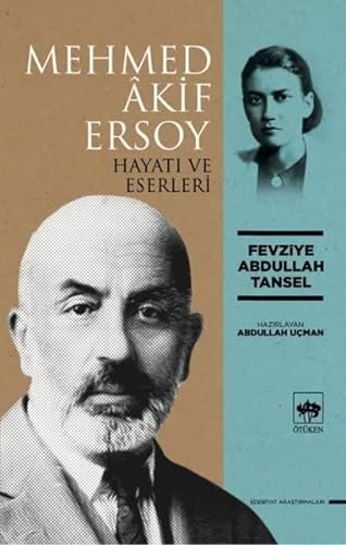 9786254080708: Mehmed Akif Ersoy - Hayati ve Eserleri