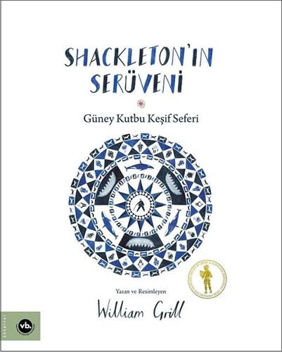 Stock image for Shackleton'?n Serveni: Gney Kutbu Ke?if Seferi for sale by Buchpark