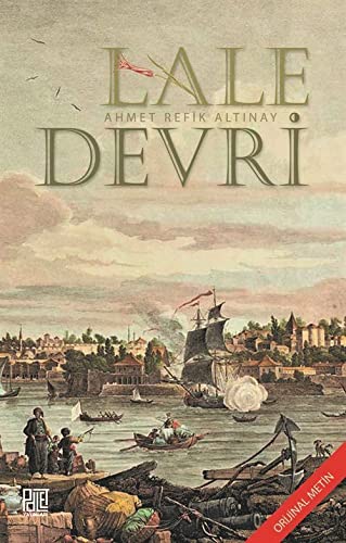 Stock image for Lale Devri for sale by Istanbul Books
